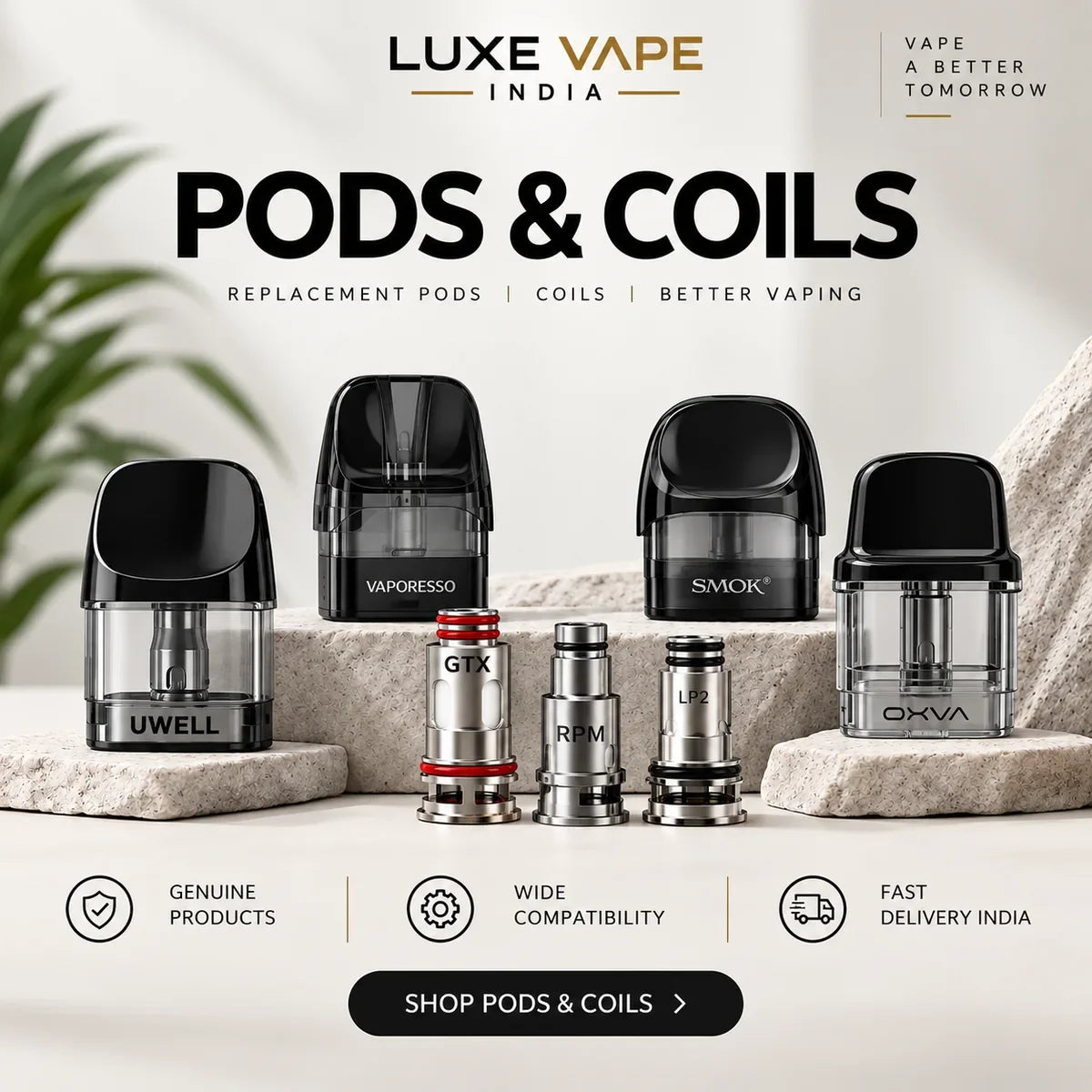 PODS AND COILS